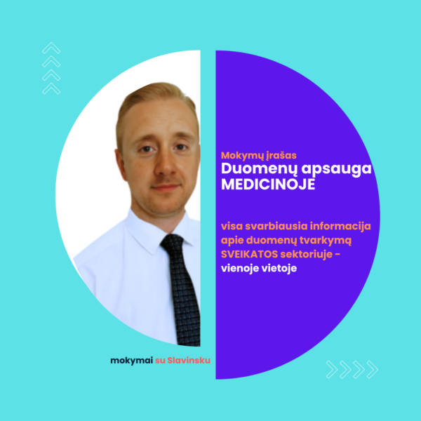 MOKYMŲ ĮRAŠAS – Duomenų apsauga MEDICINOJE